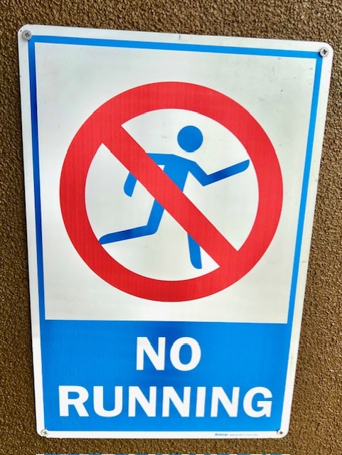 No Running